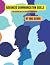 ADVANCED COMMUNICATION SKILLS by Eric Oliver