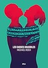 Les Choses immobiles by Michael Roch
