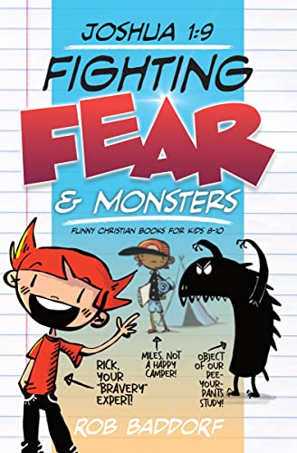 Fighting Fear & Monsters: Funny Christian Books for Kids 7-10 (Joshua 1.9 Series Book 1)