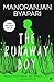 The Runaway Boy (Chandal Jibon Trilogy - Book 1)