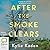 After the Smoke Clears by Annabelle Tudor