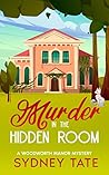 Book cover for Murder in the Hidden Room (Woodworth Manor Mysteries, #1)
