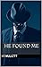 He Found Me (The Found Seri...