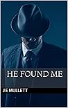 He Found Me
