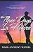 Three Days in Heaven by Mark Anthony Waters