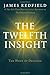 The Twelfth Insight: The Hour of Decision