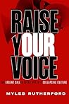 Raise Your Voice:...