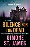 Silence For the Dead by Simone St. James