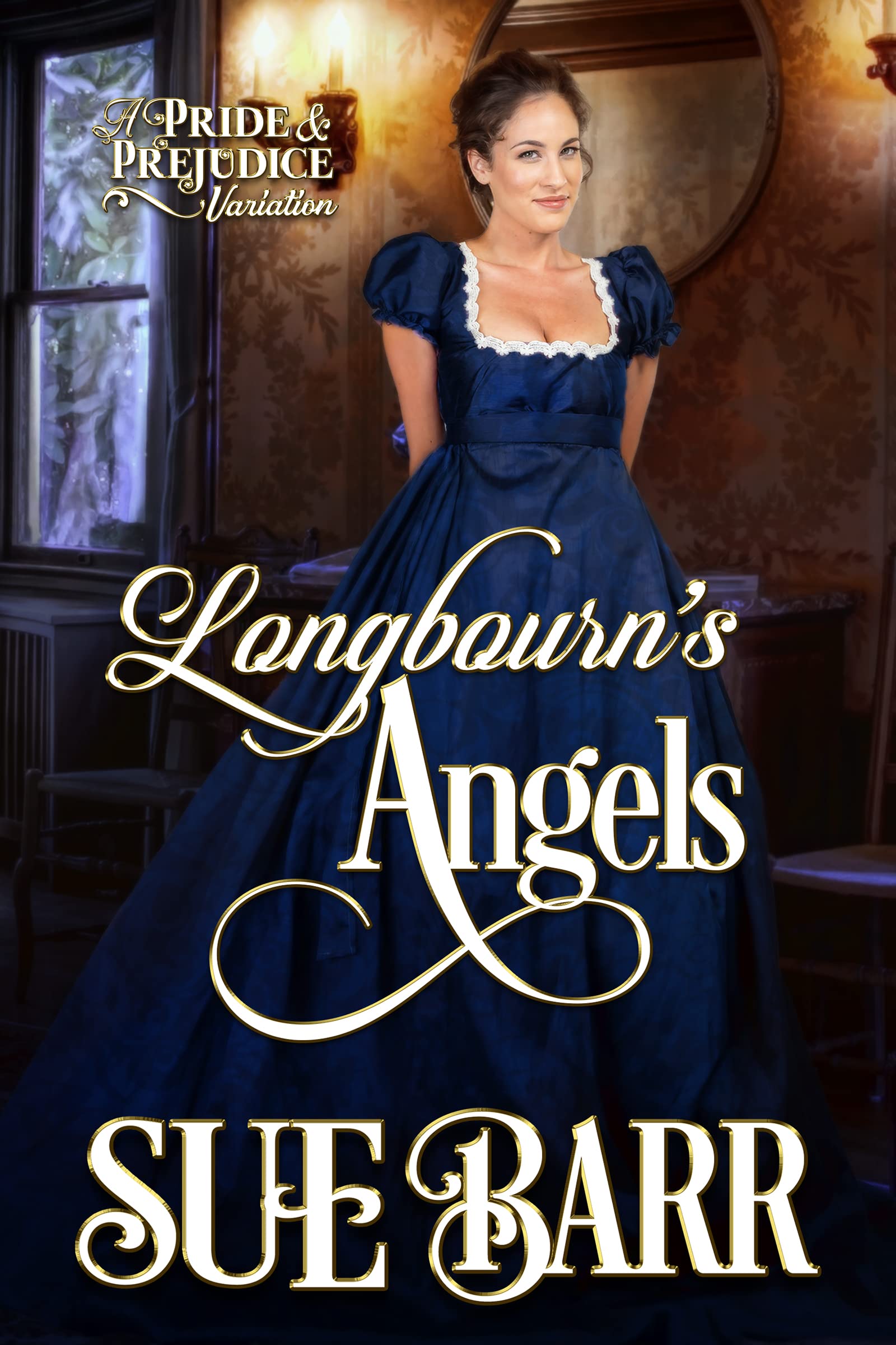 Longbourn's Angels (Kindle Edition)