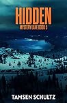 Hidden (Mystery Lake, #5)