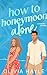 How to Honeymoon Alone