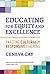 Educating for Equity and Excellence by Geneva Gay