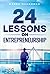 24 LESSONS ON ENTREPRENEURSHIP by Mansa Muhammad