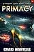 Primacy (Starship Lost #3)