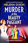 Murder at the Beauty Pageant by Helena Dixon