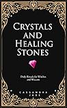 Crystals and Heal...