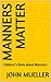 Manners Matter: Children’s ...