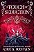 A Touch of Seduction by Crea Reitan A Touch of Seduction by Crea Reitan