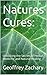 Natures Cures:: Unlocking t...