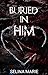 Buried In Him (The Rosendow...