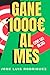 Gane 1000 euros al mes con ...