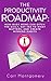 The Productivity Roadmap: H...