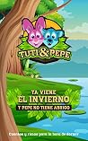 Ya Viene El Invierno Y Pepe No Tiene Abrigo (Tuti & Pepe) (Spanish Edition) Ya Viene El Invierno Y Pepe No Tiene Abrigo (Tuti & Pepe) (Spanish Edition)