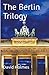 The Berlin Trilogy