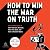 How to Win the War on Truth by Samuel C. Spitale How to Win the War on Truth by Samuel C. Spitale
