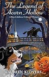 The Legend of Acorn Hollow (Rita Calabrese Culinary Cozy Mysteries, #6) The Legend of Acorn Hollow (Rita Calabrese Culinary Cozy Mysteries, #6)