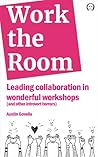 Work the Room: Le...