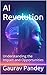 AI Revolution: Understandin...