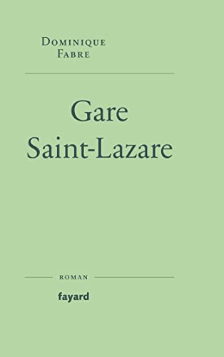 Gare Saint-Lazare (Paperback)