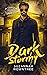 Dark & Stormy (Miss Dark's ...