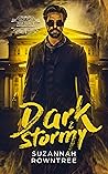 Book cover for Dark & Stormy (Miss Dark's Apparitions #3)