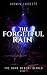 The Forgetful Rain (The Dark Desert Series, #1)