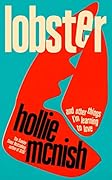 Lobster: And Other Things I’m Learning To Love