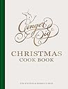 Ginger Pig Christmas Cook Book: More than 80 delicious recipes for the perfect Christmas from acclaimed sustainable butcher Ginger Pig Ginger Pig Christmas Cook Book: More than 80 delicious recipes for the perfect Christmas from acclaimed sustainable butcher Ginger Pig