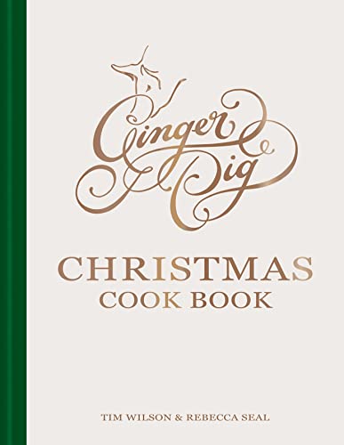 Ginger Pig Christmas Cook Book: More than 80 delicious recipes for the perfect Christmas from acclaimed sustainable butcher Ginger Pig (Kindle Edition)