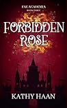 Forbidden Rose