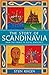 The Story of Scandinavia: From the Vikings to Social Democracy