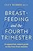 Breastfeeding and the Fourth Trimester by Lucy Webber
