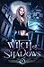 Witch of Shadows (Shadowhurst Mysteries, #1)