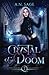 Crystal of Doom (Shadowhurst Mysteries #7)