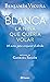 Blanca, la niña que quería volar: 10 actos para conjurar el olvido (Spanish Edition)
