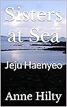 Sisters at Sea: J...