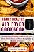 Heart Healthy Air Fryer Coo...
