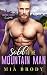 Sold to the Mountain Man (Courage County Curves)