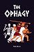 The Ophagy