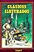 Clásicos Ilustrados - Tomo ...